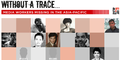 IFJ Asia-Pacific launches 'Without A Trace' campaign for missing journalists